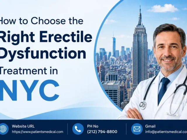 How to Choose the Right Erectile Dysfunction Treatment in NYC