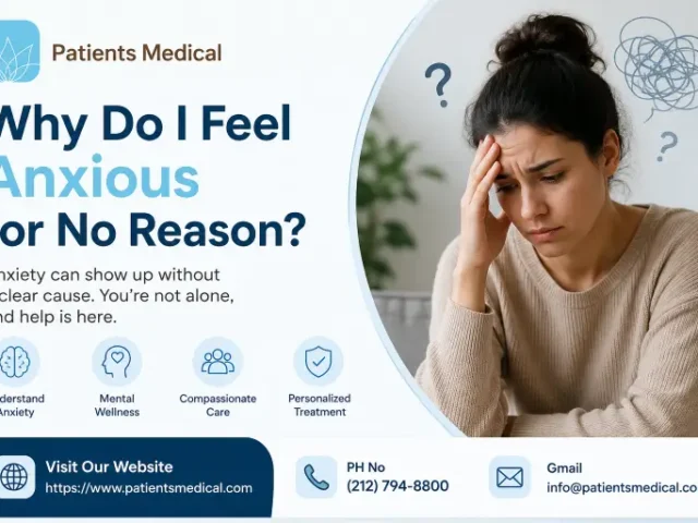 Why Do I Feel Anxious for No Reason?